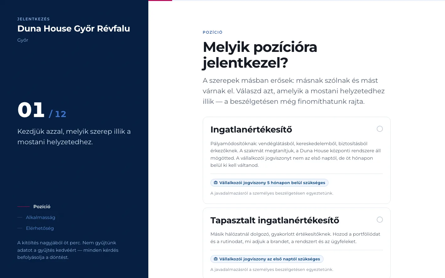 A jelentkezési kérdőív első lépése: pozícióválasztás a 12 lépéses folyamatjelzővel.